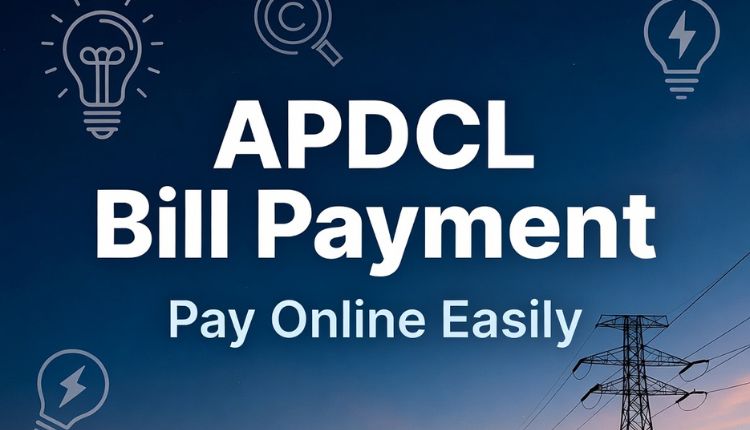 APDCL Bill Payment