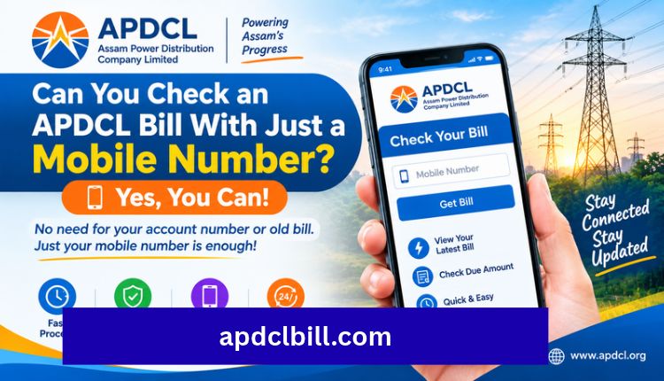 apdcl bill check by mobile number 