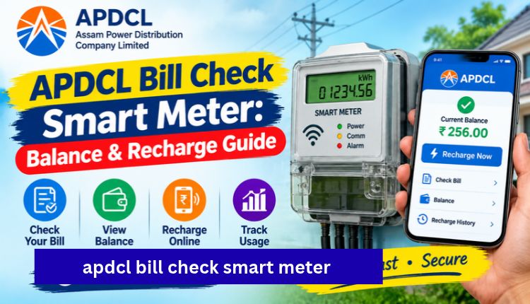 apdcl bill check smart meter